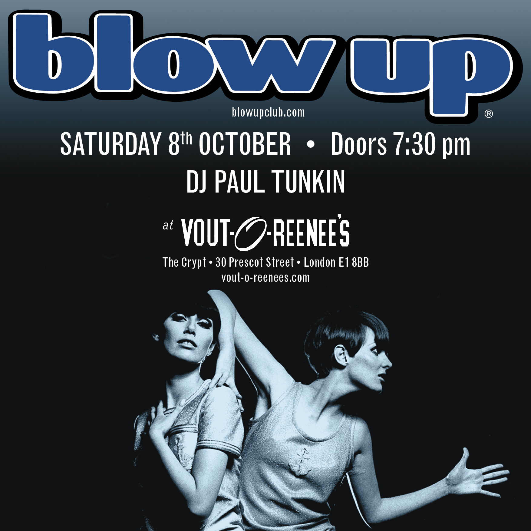 Blow Up! A night of music and dancing Dj Paul Tunkin