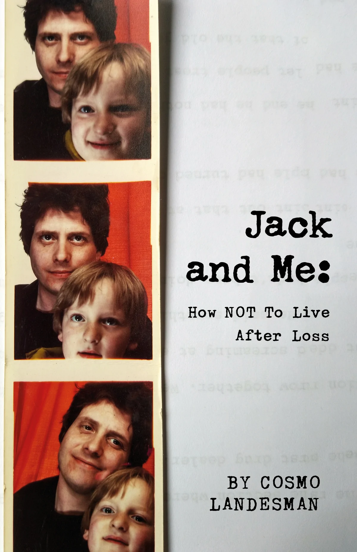 Jack & Me: How not to live after Loss  by Cosmo Landesman