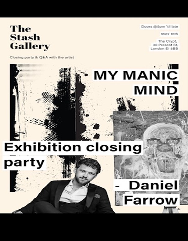 My Manic Mind Exhibition closing party.
